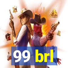 99 brl